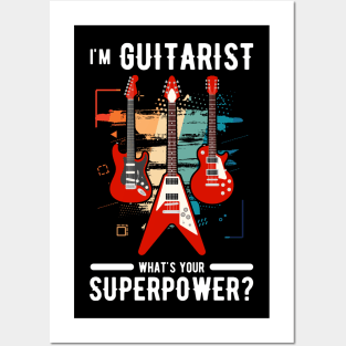 Im Guitarist Whats Your Super Power Posters and Art